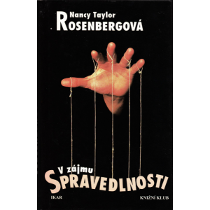 V zájmu spravedlnosti (ROSENBERGOVÁ, Nancy Taylor)