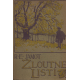 Žloutne listí (JAMOT, R. E.)