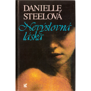 Nevýslovná láska (STEELOVÁ, Danielle)