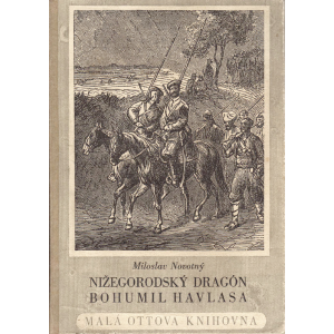 Nižegorodský dragón Bohumil Havlasa (NOVOTNÝ, Miloslav)