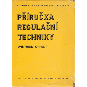 Příručka regulační techniky (OPPELT, Winfried)