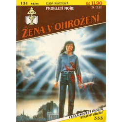 Žena v ohrožení č. 131 (51/94) - Prokletí moře (RAVENOVÁ, E.)