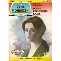 Žena v ohrožení č. 150 (19/95) - Dcera cikánského krále