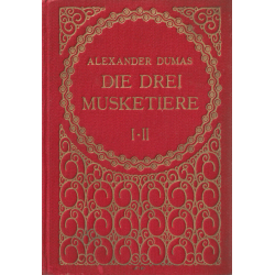 Die Drei Musketiere I. a II. díl (DUMAS, Alexander)