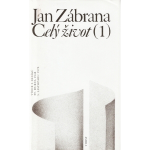 Celý život 1. a 2. díl (ZÁBRANA, Jan)