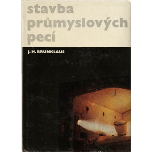 Stavba průmyslových pecí (BRUNKLAUS J. H.)