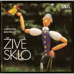 Živé sklo (BRYCHTA, J., VOLF, M. B.)