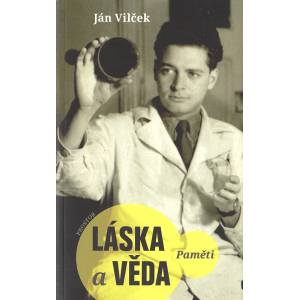 Láska a věda - Paměti (VILČEK, Ján)