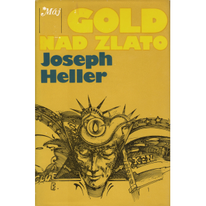 Gold nad zlato (HELLER, Joseph)