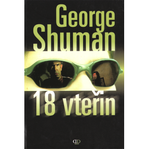 18 vteřin (SHUMAN, George)