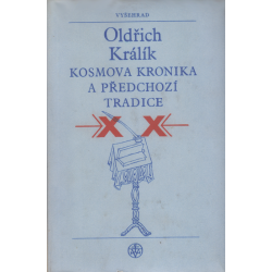 Kosmova kronika a předchozí tradice (KRÁLÍK, Oldřich)