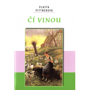 Čí vinou (PITTNEROVÁ, Vlasta)