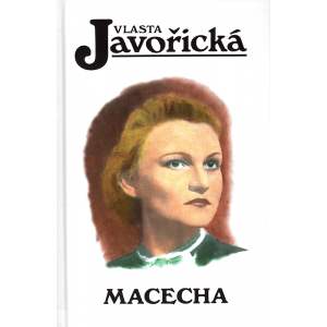 Macecha (JAVOŘICKÁ, Vlasta)