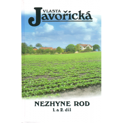 Nezhyne rod 1. a 2. díl (JAVOŘICKÁ, Vlasta)
