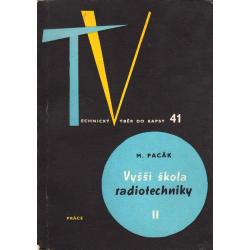 Vyšší škola radiotechniky II (PACÁK, Miroslav)