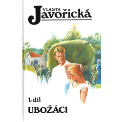 Ubožáci 1., 2., 3. a 4. díl (JAVOŘICKÁ, Vlasta)