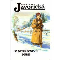 V nepříznivé půdě (JAVOŘICKÁ, Vlasta)