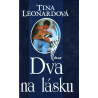 Dva na lásku (LEONARDOVÁ, Tina)