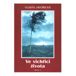 Ve vichřici života (JAVOŘICKÁ, Vlasta)