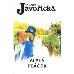 Zlatý ptáček (JAVOŘICKÁ, Vlasta)