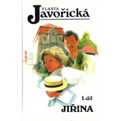 Jiřina 1. a 2. díl (JAVOŘICKÁ, Vlasta)