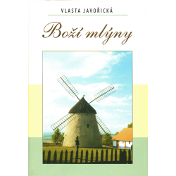 Boží mlýny (JAVOŘICKÁ, Vlasta)