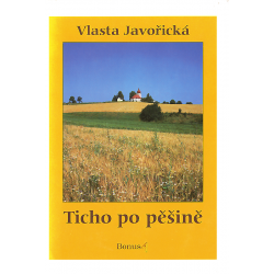 Ticho po pěšině (JAVOŘICKÁ, Vlasta)