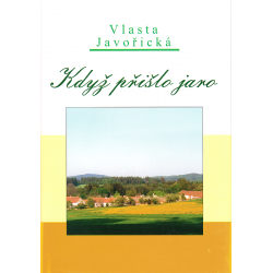 Když přišlo jaro (JAVOŘICKÁ, Vlasta)