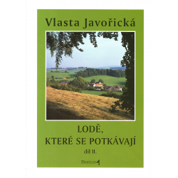 Lodě, které se potkávají - díl II. (JAVOŘICKÁ, Vlasta)