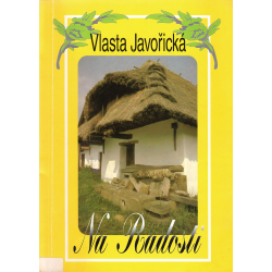 Na Radosti (JAVOŘICKÁ, Vlasta)