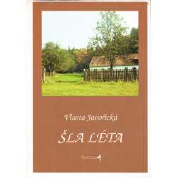 Šla léta (JAVOŘICKÁ, Vlasta)