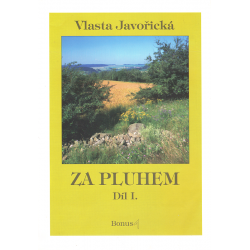 Za pluhem 1. díl (JAVOŘICKÁ, Vlasta)