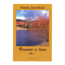 Vesnice u lesa 1. a 2. díl (JAVOŘICKÁ, Vlasta)
