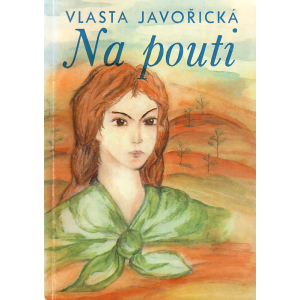 Na pouti (JAVOŘICKÁ, Vlasta)