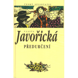 Předurčení (JAVOŘICKÁ, Vlasta)