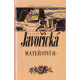 Mateřství 1. a 2. díl (JAVOŘICKÁ, Vlasta)