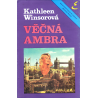 Věčná Ambra (WINSOROVÁ, Kathleen)