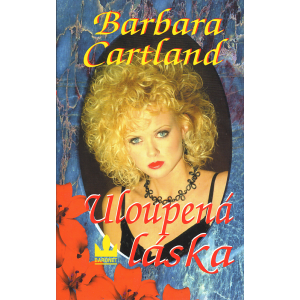 Uloupená láska (CARTLAND, Barbara)