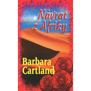 Návrat z Afriky (CARTLAND, Barbara)