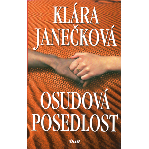 Osudová posedlost (JANEČKOVÁ, Klára)