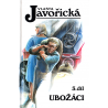 Ubožáci 3. díl (JAVOŘICKÁ, Vlasta)
