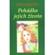 Pohádka jejich života (JAVOŘICKÁ, Vlasta)