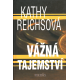 Vážná tajemství (REICHSOVÁ, Kathy)