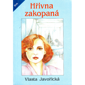 Hřivna zakopaná (JAVOŘICKÁ, Vlasta)