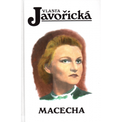 Macecha (JAVOŘICKÁ, Vlasta)