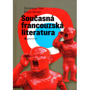 Současná francouzská literatura (VIART, D., VERCIER, B.)