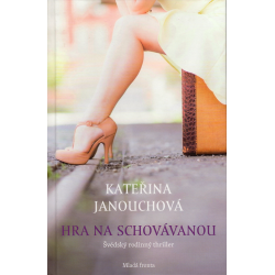 Hra na schovávanou (JANOUCHOVÁ, Kateřina)