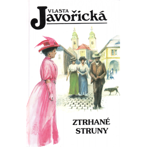 Ztrhané struny (JAVOŘICKÁ, Vlasta)