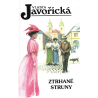 Ztrhané struny (JAVOŘICKÁ, Vlasta)
