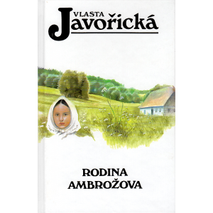 Rodina Ambrožova (JAVOŘICKÁ, Vlasta)